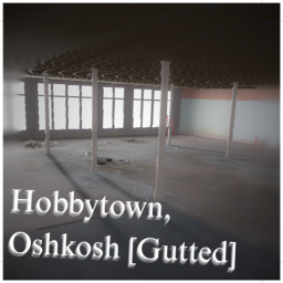 Hobbytown, Oshkosh [Gutted]