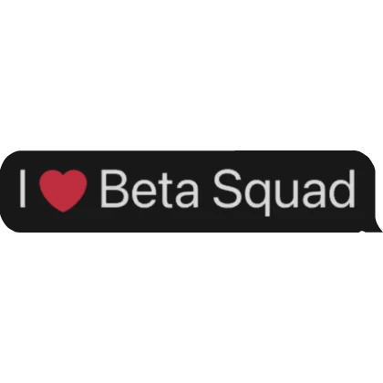 i love Beta Squad text | Roblox Item - Rolimon's