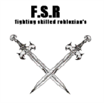 F.S.R fighting skilled robloxian's