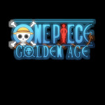 One Piece : Golden Age -Remade (Beta O.4)