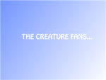 Creature Fans!