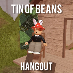 Tin of Beans Hangout