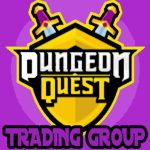 Dungeon Quest Trade Group
