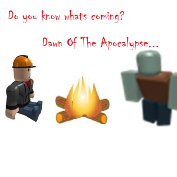 Dawn of the Apocalypse (Beta)