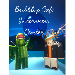 Bubblez Cafe | Interview Center