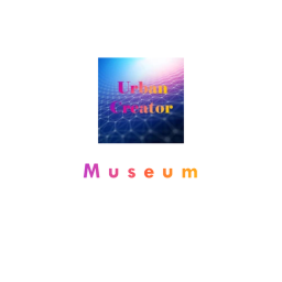 Urban Creator Museum