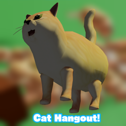 Cat Hangout! (Read Description)