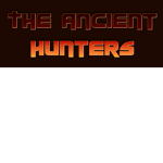The Ancient Hunters