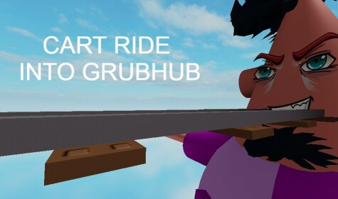 Cart Ride Into GrubHub 