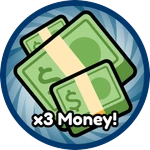 x3 Money!