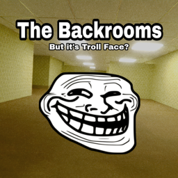 The Backrooms[But its Troll Face?]