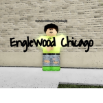 Englewood Chicago,Whitelist