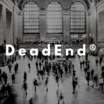 DeadEnd®