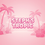 Steph's Tropics