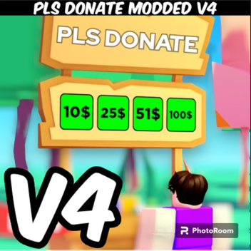 💸💎 PLS DONATE MODDED V4 💎💸