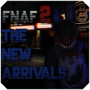 FNaF 2: The New Arrivals
