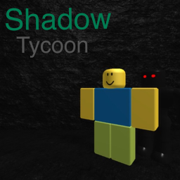 Shadow Tycoon