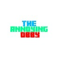 The Annoying Obby [NEW!]