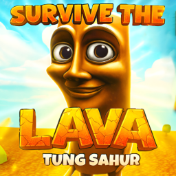 [🌋] Survive lava but with TUNG TUNG Sahur! icon