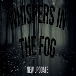 Whispers In The Fog