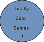 Totally Good Games :)