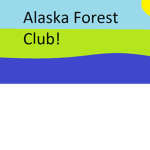 Alaska Forest Club