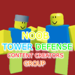 Noob Tower Defense Content Creators Group
