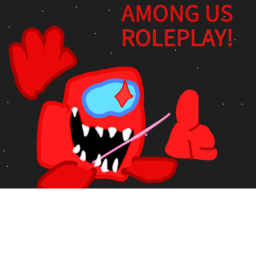 (UPDATE) with (GLORY KILLING) Amoung us Roplay