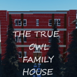 The True Owl Family House