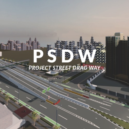 [UPDATE] PROJECT STREET DRAG WAY 
