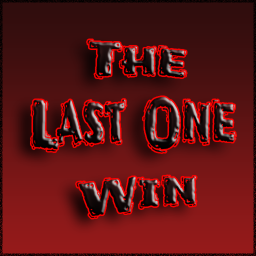 The Last One Win
