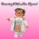 GamingWith Mia Squad