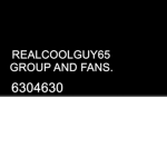 Realcoolguy65 Group and fans.