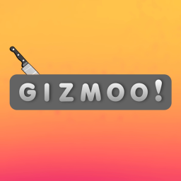 GIZMOO!