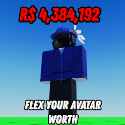 Flex Your Avatar Worth (DONATION GAME)