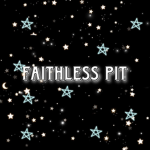 The Faithless Pit