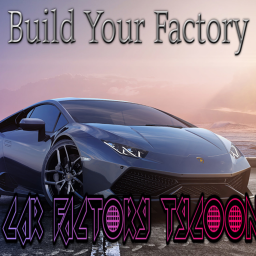 Car Factory Tycoon (beta)