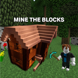! MINE THE BLOCKS !
