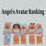 Angel’s Avatar Ranking!