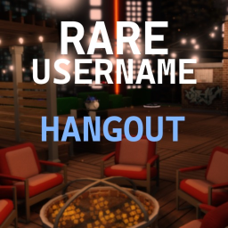Rare Username Hangout