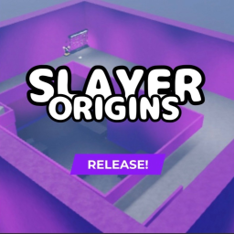 👀 Slayer Origins
