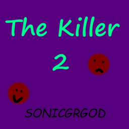 The Killer II!
