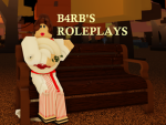 B4rb's Roleplays