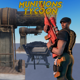 Munitions Tycoon