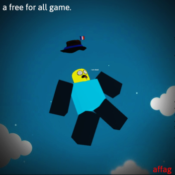 a free for all game.