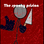 🙀The spooky prision