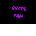 Grape Fam!