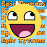 Epic Tycoons.