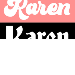 Karen Support Group