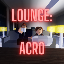 Lounge: Acro (ALPHA)